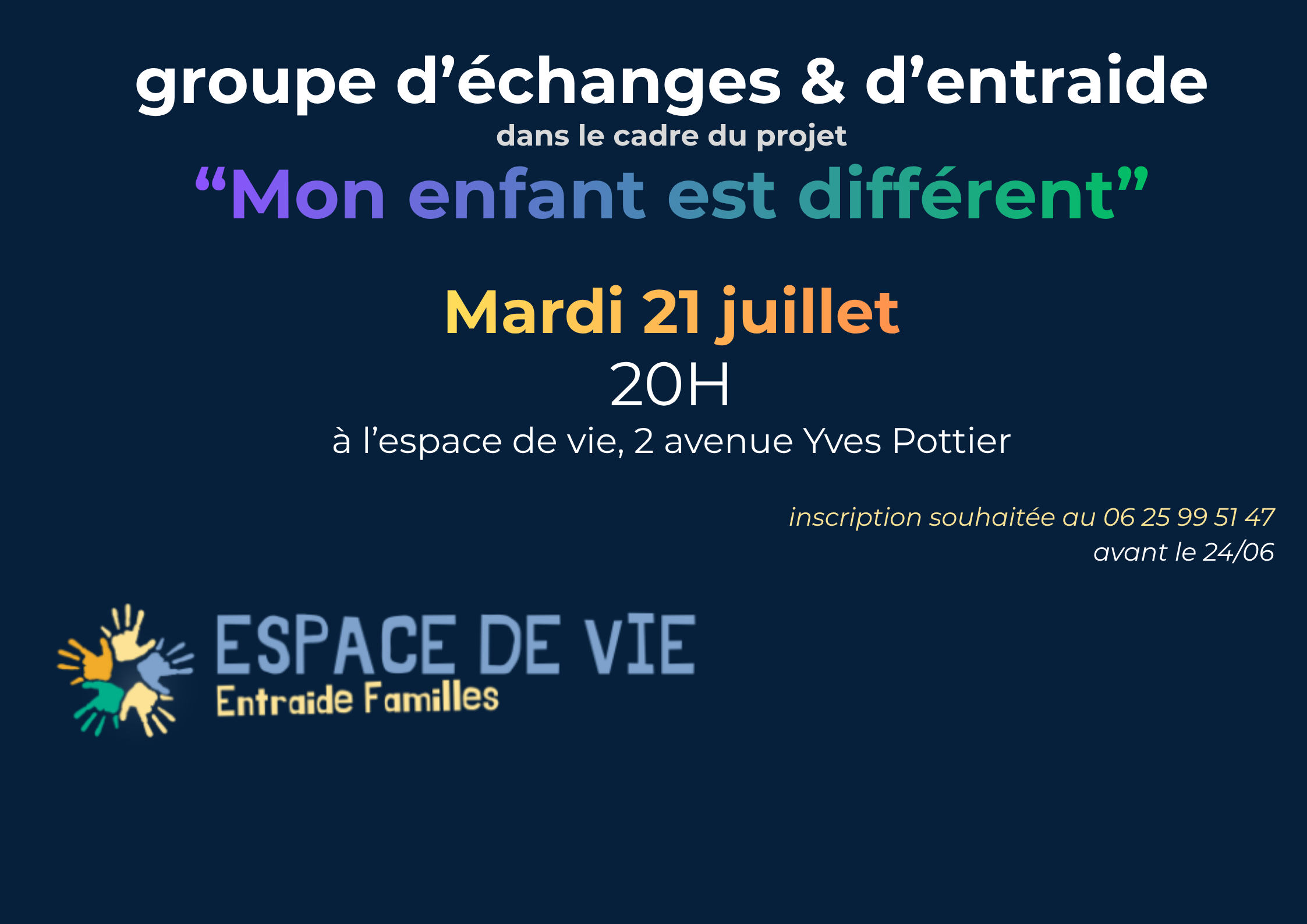 Groupe d&rsquo;échanges & d&rsquo;entraide « mon enfant est différent » le 21 juillet
